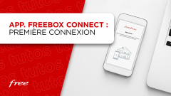 Configurer simplement votre Freebox avec l'appli Freebox Connect