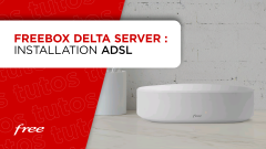 Comment installer votre Server Delta en ADSL